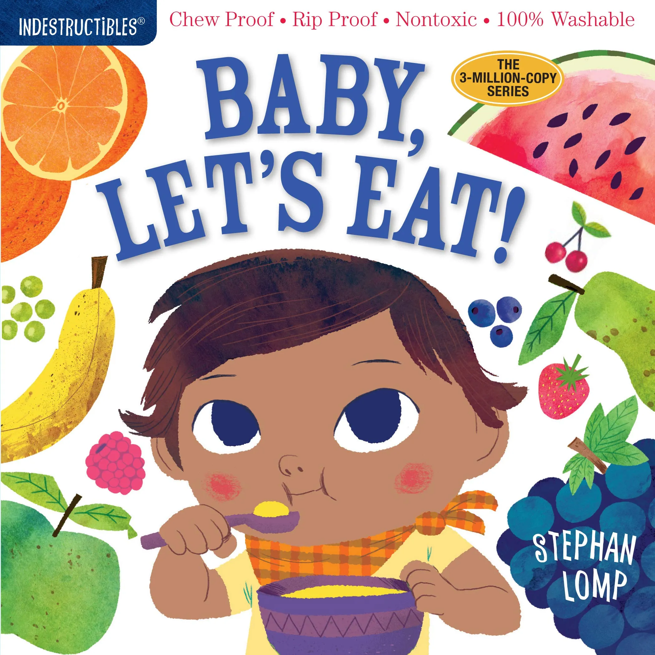 INDESTRUCTABLES: BABY LET'S EAT!